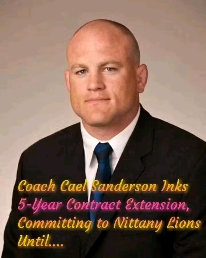 GROUND BREAKING: Penn State Wrestling Coach Cael Sanderson Inks 5-Year Contract Extension Committing to Nittany Lions Until…