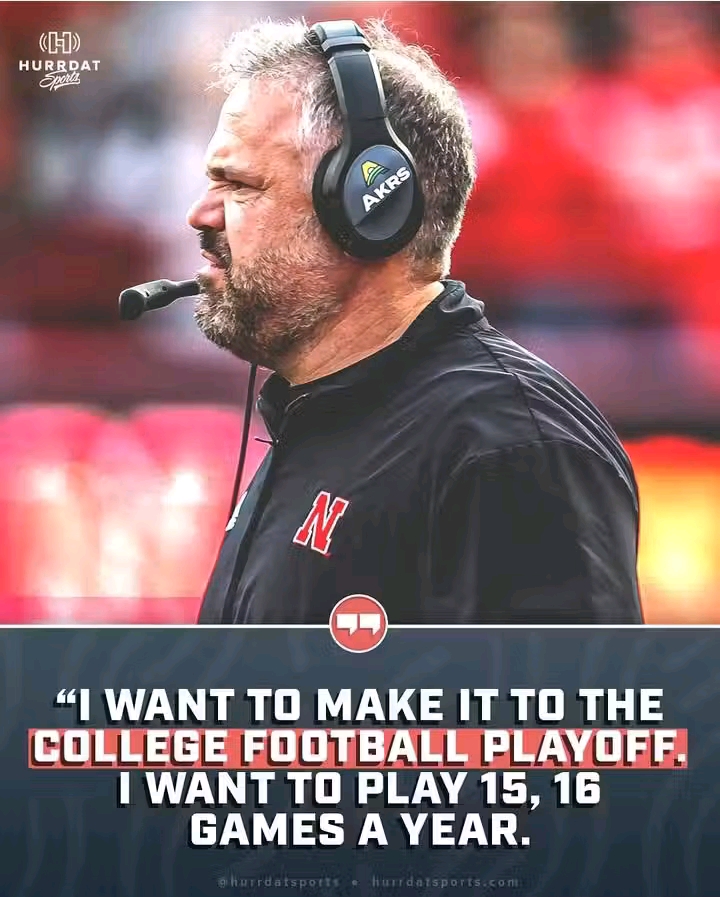 Matt Rhule Sets Sights on College Football Playoff for Nebraska: Dream Big, Play Hard, and Chase Glory Together with Husker Heart! With Determination, Grit, and a Family Spirit, the Future Shines Bright for Nebraska!