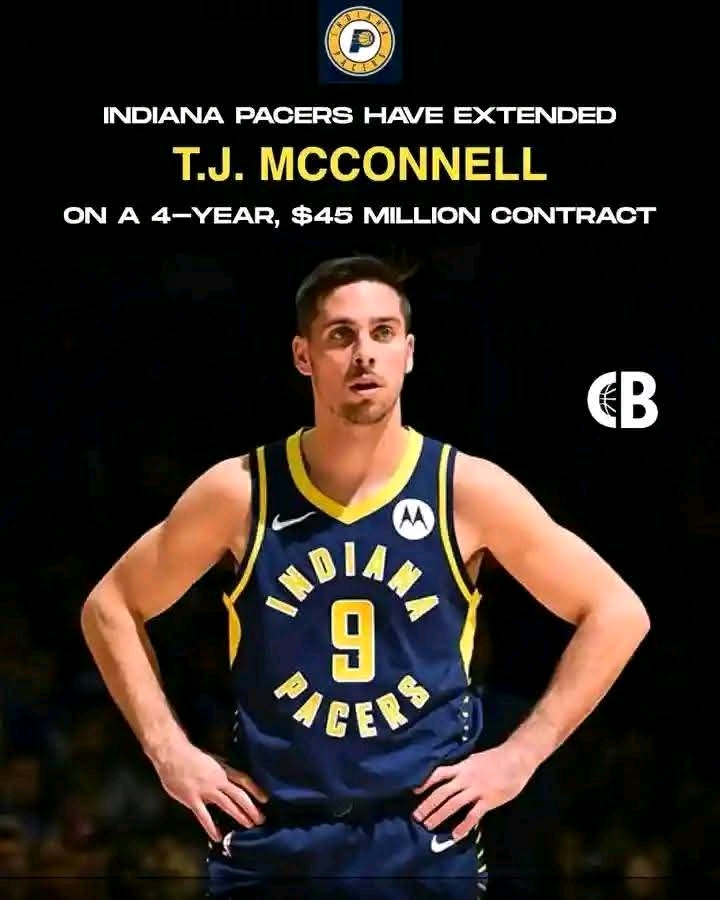 DONE DEAL: T J. McConnell Re-Signs a 4-year Contract With Indiana pacers as the new General point guard. $68,364,000 Million and guarantee of……..